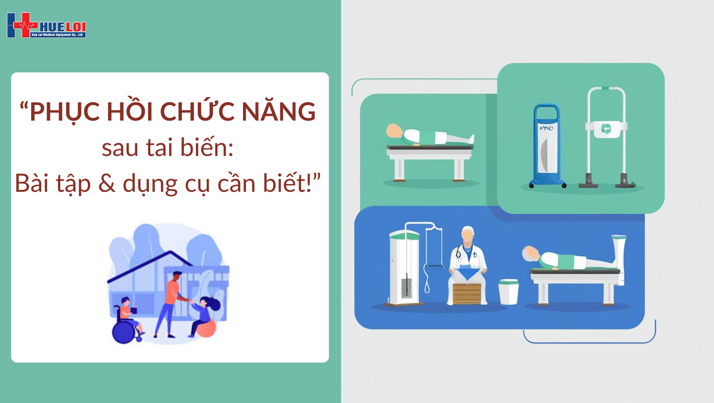 Bài tập PHCN và cách lựa chọn dụng cụ phù hợp trong điều trị tai biến mạch máu não